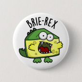 Badge Rond 5 Cm Brie-rex Fromage drôle TRex Pun (Devant)