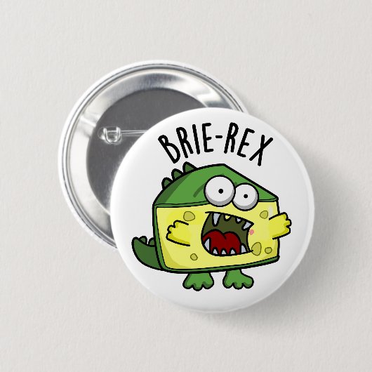 Badge Rond 5 Cm Brie-rex Fromage drôle TRex Pun (Devant & derrière)