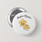Badge Rond 5 Cm Brighter Together – Cute Couple Button Gift (Devant & derrière)