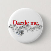 Badge Rond 5 Cm brillez-moi (Devant)