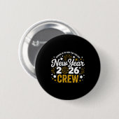 Badge Rond 5 Cm Bringing The New Year Together New Year 2026 Crew (Devant & derrière)