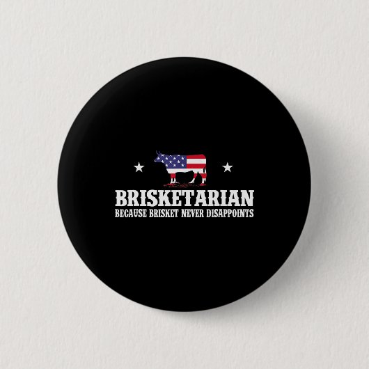 Badge Rond 5 Cm Brisketarien Parce Que Brisket Ne Déçoit Jamais - (Devant)