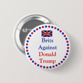 Badge Rond 5 Cm Britanniques contre le bouton Donald Trump (Devant & derrière)
