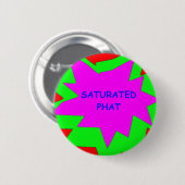 Badge Rond 5 Cm Broche de phat saturée (Devant & derrière)