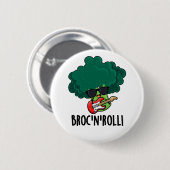 Badge Rond 5 Cm Brock n Roll Funny Veggie Brocoli Pun (Devant & derrière)