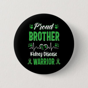 Badge Rond 5 Cm Brother Maladie du rein Guerrier de sensibilisatio