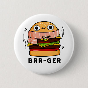 Badge Rond 5 Cm Brr-ger Funny Congélation Burger Pun