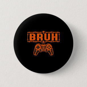 Badge Rond 5 Cm Bruh Halloween squelette joueur vidéo de jeu garço