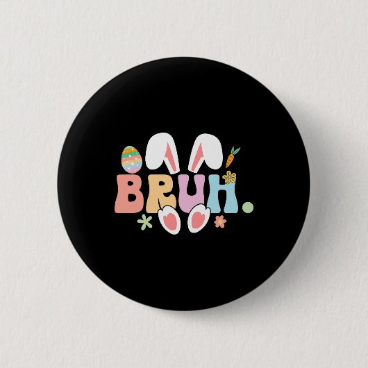 Badge Rond 5 Cm Bruh Meme Drôle de dicton de salutation de frère A (Devant)