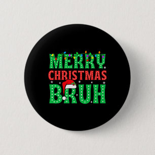 Badge Rond 5 Cm Bruh Mème Drôle Dire Bro Salutation Ados garçons H