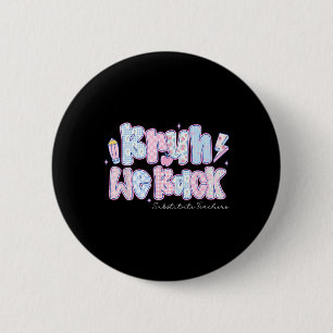 Badge Rond 5 Cm Bruh on est de retour les profs suppléants au cray