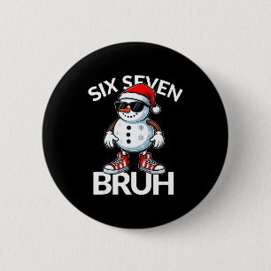 Badge Rond 5 Cm Bruh Six Seven 6 7 Mème de Noël Drôle de Xmas pour