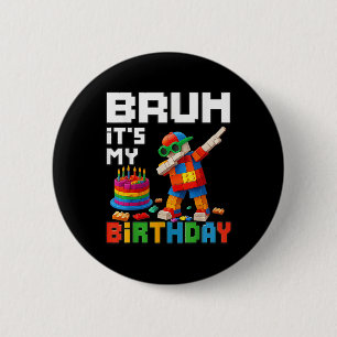 Badge Rond 5 Cm Bruh Son Anniversaire Maître Bâtiment Bâtir Brick 