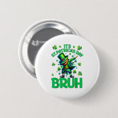 Badge Rond 5 Cm Bruh St Patrick (Devant & derrière)
