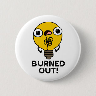 Badge Rond 5 Cm Brûlé Amusant Puce