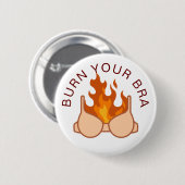Badge Rond 5 Cm Brûlez votre barre Citation des droits des femmes  (Devant & derrière)