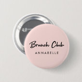 Badge Rond 5 Cm Brunch Club | Nom rose moderne manuscrit (Devant & derrière)