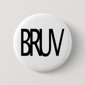 Badge Rond 5 Cm Bruv (Devant)