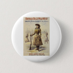 Badge Rond 5 Cm Buffalo Bill's Wild West Show avec Annie Oakley