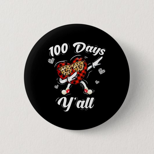 Badge Rond 5 Cm Buffalo Plaid 100 Jours Y'all Of School Dabbing He (Devant)