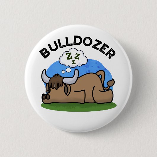Badge Rond 5 Cm Bulldozer Funny Animal Bull Pun (Devant)