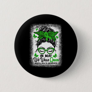 Badge Rond 5 Cm Bun Messy Vert En Mai Nous Portons Vert Santé Ment
