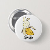Badge Rond 5 Cm Bunana Drôle Lapin Dans Un Pun De Banane (Devant & derrière)