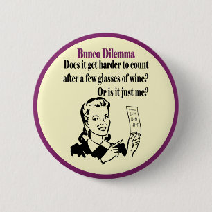 Badge Rond 5 Cm Bunco - Dilema drôle