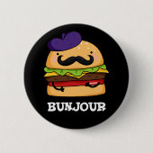 Badge Rond 5 Cm Bunjour Funny Burger Français Bun Pun Dark BG (Devant)