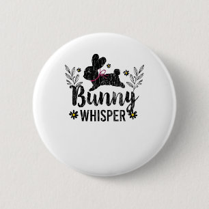 Badge Rond 5 Cm Bunny Whisperer Funny Lapin Graphisme lapin