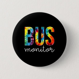 Badge Rond 5 Cm Bus Monitor Tie Dye Jour d'appréciation Bonjour Re