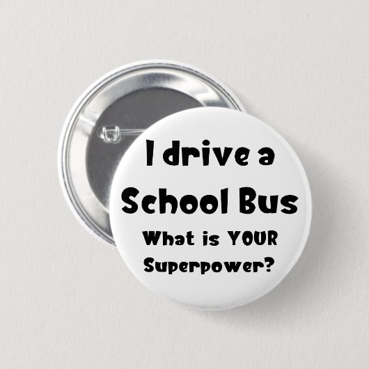 Badge Rond 5 Cm bus scolaire, je conduis (Devant & derrière)