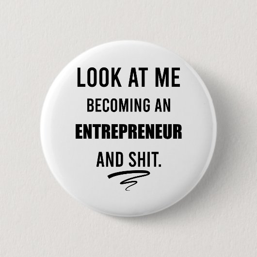 Badge Rond 5 Cm Business Shirt Leadership Shirt Funny Entrepreneur (Devant)