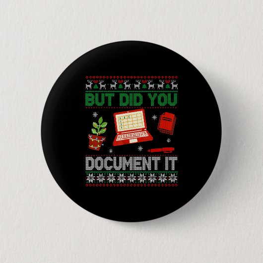 Badge Rond 5 Cm But Did You Doent It Funny Office Christmas Ugly S (Devant)