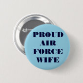 Badge Rond 5 Cm Button Fière épouse de la Force aérienne (Devant & derrière)