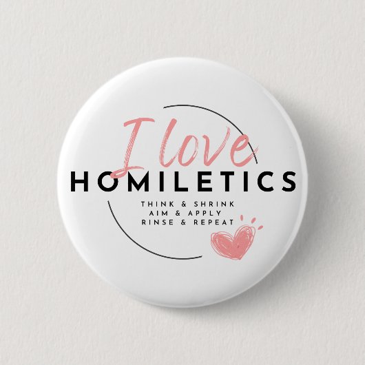 Badge Rond 5 Cm Button - Homiletics love (Devant)