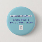 BADGE ROND 5 CM BUVEZ PLUS D'EAU (Devant)