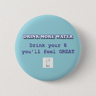 BADGE ROND 5 CM BUVEZ PLUS D'EAU