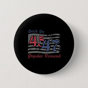 Badge Rond 5 Cm By 45 47 Popular Demand Funny America Flag Tr