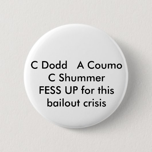 Badge Rond 5 Cm C Dodd un Coumo C SchumerFESS pour cette (Devant)