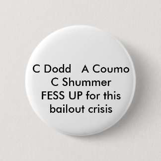 Badge Rond 5 Cm C Dodd un Coumo C SchumerFESS pour cette