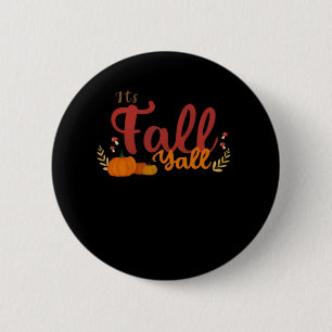 Badge Rond 5 Cm C’est automne Y’all Automne Citrouilles et champig