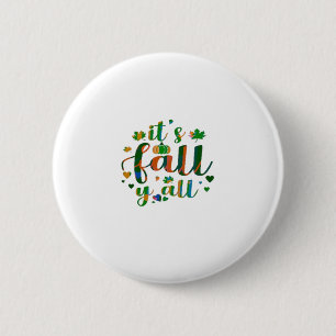 Badge Rond 5 Cm C’est le style graphique de Fall Y’all