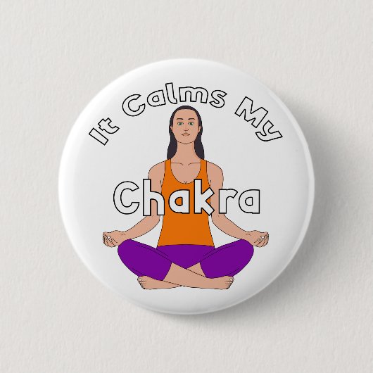 Badge Rond 5 Cm Ça calme mon chakra (Devant)