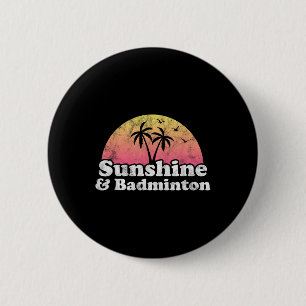 Badge Rond 5 Cm Cadeau de badminton - Soleil et badminton pour hom