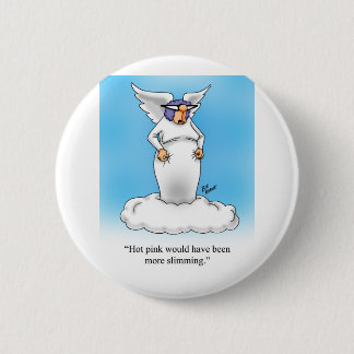 Badge Rond 5 Cm Cadeau de caricature Angel Humour paradisiaque !