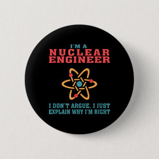 Badge Rond 5 Cm Cadeau de citation drôle d'ingénieur nucléaire pou