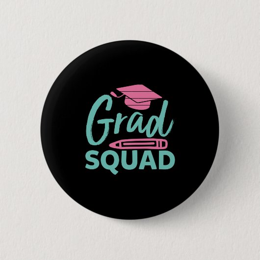 Badge Rond 5 Cm Cadeau de diplôme | Grad Squad (Devant)