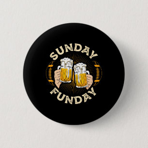 Badge Rond 5 Cm Cadeau de football drôle de Sunday Funday amateurs