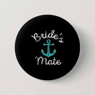 Badge Rond 5 Cm Cadeau de l'enterrement de vie de jeune fille naut